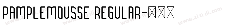 Pamplemousse Regular字体转换
